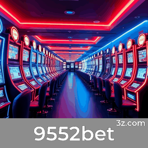 9552bet: O Paraíso dos Jogos com Seleção de Excelência